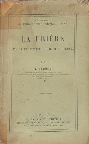 Seller image for La Prire. Essai de Psychologie Religieuse for sale by PRISCA