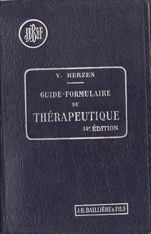 Imagen del vendedor de guide-formulaire de thrapeutique. 14e dition [1930] a la venta por PRISCA