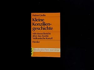 Bild des Verkufers fr Kleine Konziliengeschichte. Mit einem Bericht ber das 2. Vatikanische Konzil. zum Verkauf von Antiquariat Bookfarm