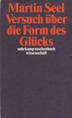 Versuch über die Form des Glücks : Studien zur Ethik. Suhrkamp-Taschenbuch Wissenschaft ; 1445.