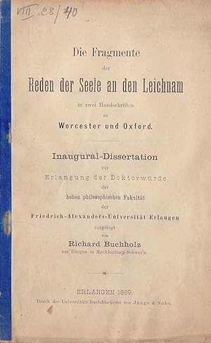 Seller image for Die Fragmente der Reden der Seele an den Leichnam in zwei Handschriften zu Worcester und Oxford for sale by PRISCA