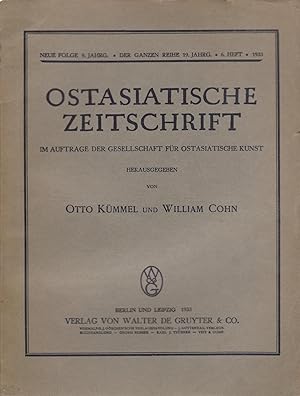Seller image for Ostasiatische Zeitschrift im Auftrage der Gesellschaft fr Ostasiatische Kunst. Neue Folge 9. Jahrg. 6. Heft. 1933 for sale by PRISCA