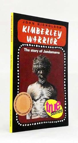 Seller image for Kimberley Warrior The Story of Jandamarra for sale by Adelaide Booksellers