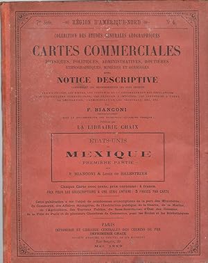 Seller image for Texte et carte commerciale des Etats-Unis du Mexique - Premire partie. 7e srie, Rgion d'Amrique-Nord, n4. for sale by PRISCA