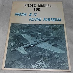 Seller image for Pilot's Flight Operating Instructions for Army Models B-17F and G British Model Fortress II for sale by Pheonix Books and Collectibles