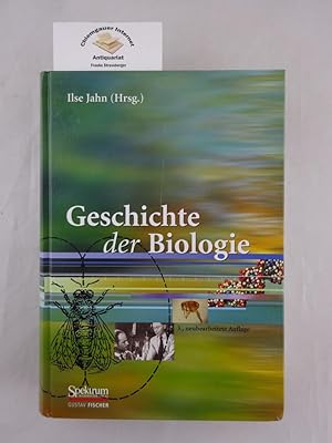 Geschichte der Biologie : Theorien, Methoden, Institutionen, Kurzbiographien. Hrsg. von Ilse Jahn...