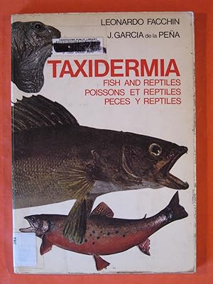 Taxidermia Fish and Reptiles = Taxidermia Possisons Et Reptiles = Taxidermia Peces Y Reptiles