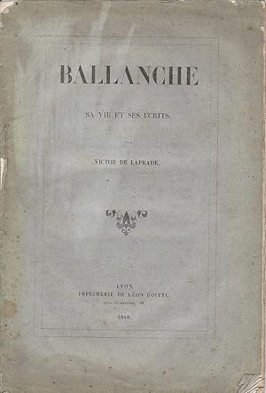 Seller image for Ballanche : sa vie et ses crits for sale by PRISCA