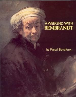 Bild des Verkufers fr A Weekend with Rembrandt zum Verkauf von WeBuyBooks