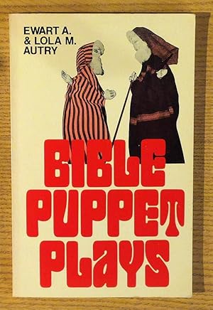 Imagen del vendedor de Bible Puppet Plays a la venta por Pistil Books Online, IOBA