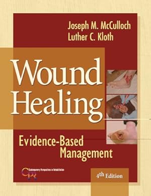Seller image for Wound Healing: Evidence-Based Management (Contemporary Perspectives in Rehabilitation) [Hardcover ] for sale by booksXpress