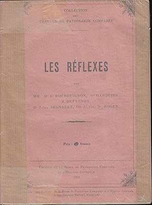 Imagen del vendedor de Les Rflexes. Leur mcanisme physiologique et leurs perturbations pathologiques a la venta por PRISCA