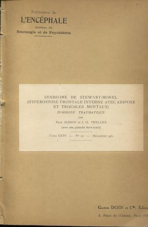 Seller image for Publication de l'Encphale, Journal de Neurologie et de Psychiatrie. (Tome XXVI - N 10 - Dcembre 1931) - Syndrome de Stewart-Morel (Hyperostose Frontale Interne avec Adipose et Troubles Mentaux) d'origine traumatique. for sale by PRISCA