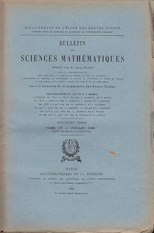 Seller image for Bulletin des Sciences Mathmatiques. - Deuxime Srie - Tome LV - Juillet 1931 (LXVI Volume de la Collection). for sale by PRISCA