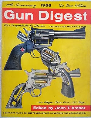 Gun Digest: 10th Anniversary Edition, 1956