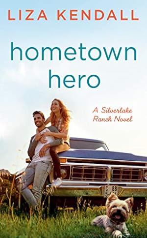 Seller image for Hometown Hero (A Silverlake Ranch Novel) for sale by Reliant Bookstore