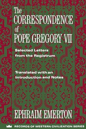 Seller image for Correspondence of Pope Gregory VII : Selected Letters from the Registrum for sale by GreatBookPricesUK