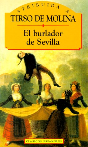 Bild des Verkufers fr El Burlador De Sevilla zum Verkauf von WeBuyBooks