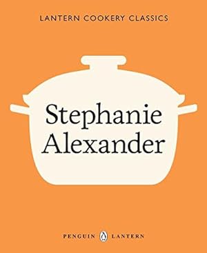 Seller image for Lantern Cookery Classics - Stephanie Alexander for sale by WeBuyBooks