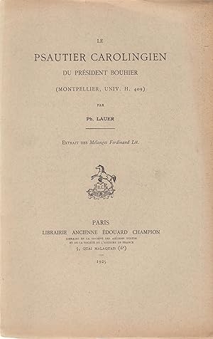 Seller image for Le Psautier Carolingien du Prsident Bouhier. (Montpellier, Univ. H. 409) for sale by PRISCA