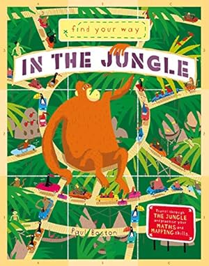 Bild des Verkufers fr Find Your Way In the Jungle zum Verkauf von WeBuyBooks