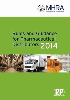 Seller image for Rules and Guidance for Pharmaceutical Distributors for sale by WeBuyBooks