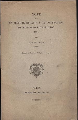 Image du vendeur pour Note sur un March relatif  la confection de Tapisseries d'Aubusson (1695). mis en vente par PRISCA