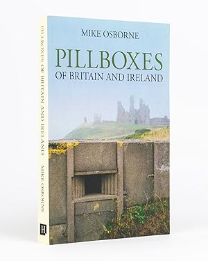 Bild des Verkufers fr Pillboxes of Britain and Ireland zum Verkauf von Michael Treloar Booksellers ANZAAB/ILAB