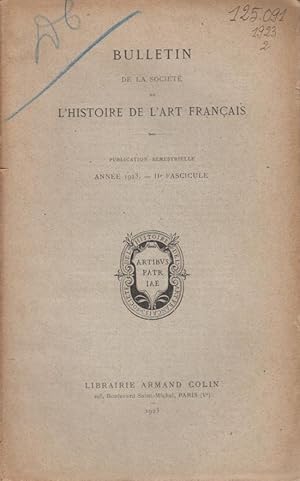 Bild des Verkufers fr Bulletin de la Socit de l'Histoire de l'Art Franais. - Anne 1923 - II Fascicule. zum Verkauf von PRISCA