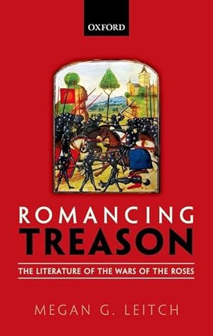 Image du vendeur pour Romancing Treason: The Literature of the Wars of Roses mis en vente par moluna
