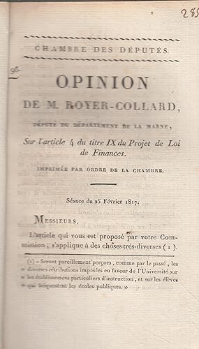 Seller image for Chambre des Dputs. Opinion de M. Royer-Collard, . sur l'article 4 du titre IX du projet de loi de finances . Sance du 25 fvrier 1817. for sale by PRISCA