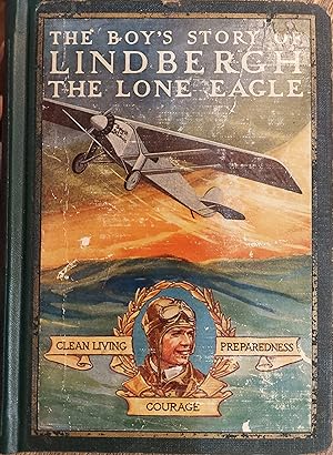 The Boy's Story of Lindbergh The Lone Eagle