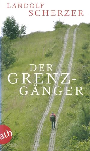 Seller image for Der Grenz-Gnger for sale by Gerald Wollermann