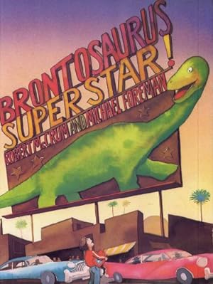 Image du vendeur pour Brontosaurus Superstar! mis en vente par WeBuyBooks