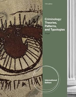 Seller image for Criminology: Theories, Patterns, and Typologies for sale by WeBuyBooks