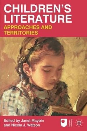 Bild des Verkufers fr Children's Literature: Approaches and Territories zum Verkauf von WeBuyBooks