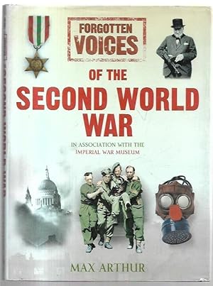 Image du vendeur pour Forgotten Voices of the Second World War. In association with the Imperial War Museum. mis en vente par City Basement Books