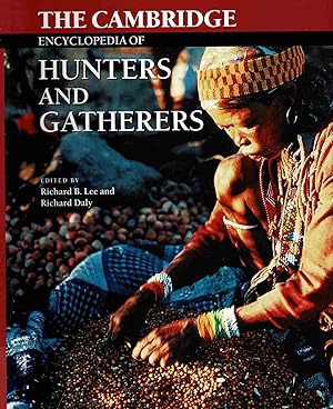 Image du vendeur pour The Cambridge Encyclopedia of Hunters and Gatherers mis en vente par Muir Books -Robert Muir Old & Rare Books - ANZAAB/ILAB