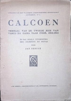 Seller image for Calcoen: verhaal van de tweede reis van Vasco da Gama naar Indi, 1502-1503 for sale by Klondyke