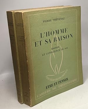Seller image for L'Homme et sa raison - TOME 1/ Raison et conscience de soi + TOME 2/ Raison et histoire --- 2 volumes for sale by crealivres