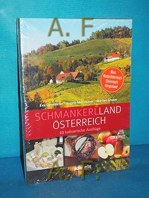 Bild des Verkufers fr Schmankerlland sterreich : 60 kulinarische Ausflge , Wien, Niedersterreich, Steiermark, Burgenland Eva Derndorfer , Angela Mrixbauer , Marlies Gruber zum Verkauf von Antiquarische Fundgrube e.U.