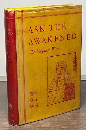 Ask the Awakened_ The Negative Way