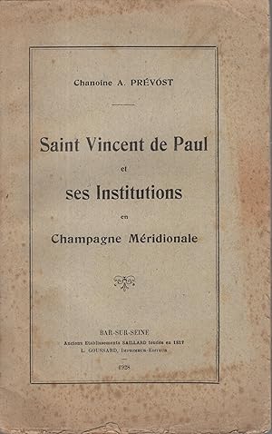 Image du vendeur pour Saint Vincent de Paul et ses institutions en Champagne mridionale. mis en vente par PRISCA