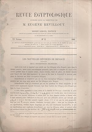 Image du vendeur pour Revue gyptologique. - VI Volume - N II - 1888 - Les Nouvelles Rveries de Brugsch intitules deux inscriptions bilingues. mis en vente par PRISCA