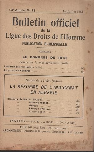 Image du vendeur pour Bulletin officiel de la Ligue des Droits de l'Homme. - 13 Anne - N 13 - 1er Juillet 1913. mis en vente par PRISCA