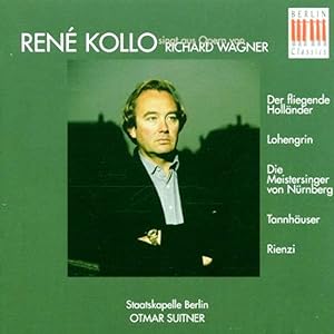 Seller image for Ren Kollo singt aus Opern von Richard Wagner *Audio-CD*. for sale by Versandantiquariat  Rainer Wlfel