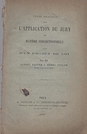 Image du vendeur pour tude sur l'Application du Jury en matire correctionnelle suivie d'un Projet de Loi. mis en vente par PRISCA
