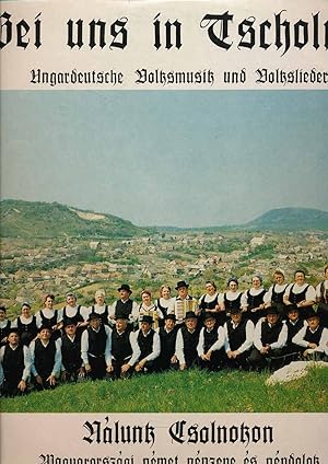 Bei uns in Tscholnotz. Ungardeutsche Volksmusik und Volkslieder *LP 12`` (Vinyl)*.