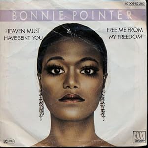 Heaven must have sent you / Free me from my freedom (006-62 269) *Single 7`` (Vinyl)*.