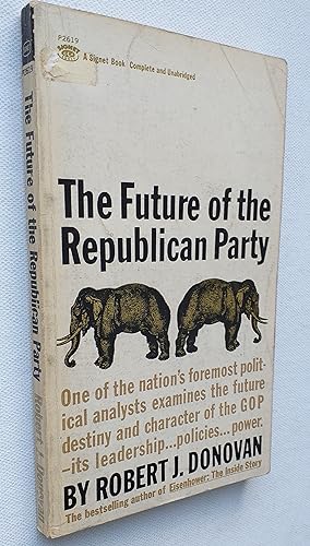 Bild des Verkufers fr The Future of the Republican Party zum Verkauf von Mr Mac Books (Ranald McDonald) P.B.F.A.